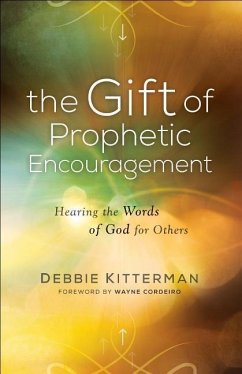 Gift of Prophetic Encouragement - Kitterman, D