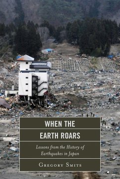 When the Earth Roars - Smits, Gregory