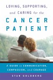 Loving, Supporting, and Caring for the Cancer Patient