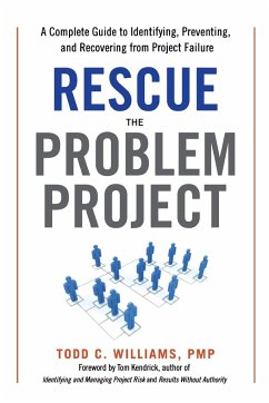 Rescue the Problem Project - Williams, Todd; Kendrick, Tom