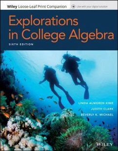 Explorations in College Algebra - Kime, Linda Almgren; Clark, Judith; Michael, Beverly K