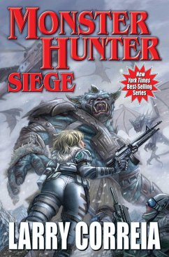 Monster Hunter Siege - Correia, Larry