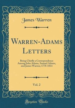 Warren-Adams Letters, Vol. 2 - Warren, James