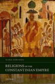 Religions of the Constantinian Empire