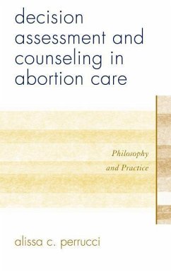 Decision Assessment and Counseling in Abortion Care - Perrucci, Alissa C