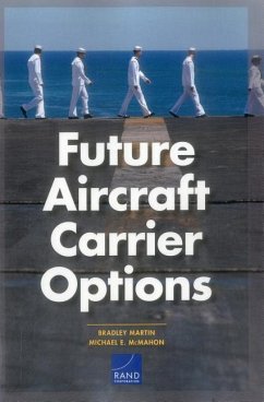 Future Aircraft Carrier Options - Martin, Bradley; McMahon, Michael E