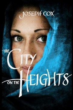 The City on the Heights - Cox, Joseph