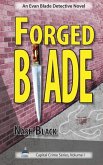 Forged Blade: An Evan Blade Detective Novel