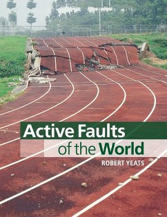 Active Faults of the World - Yeats, Robert