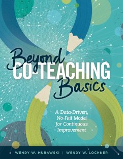 Beyond Co-Teaching Basics - Murawski, Wendy W; Lochner, Wendy W