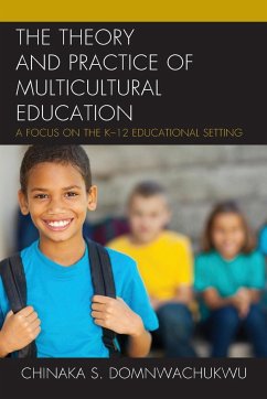 The Theory and Practice of Multicultural Education - Domnwachukwu, Chinaka S.