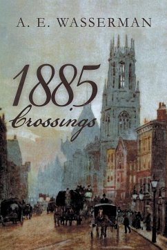 1885 Crossings - Wasserman, A. E.