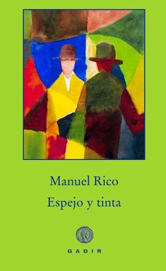 Espejo y tinta - Rico, Manuel