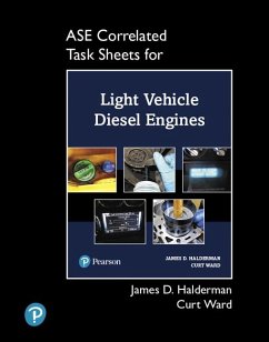 ASE Correlated Task Sheets for Light Vehicle Diesel Engines - Halderman, James D.;Ward, Curt