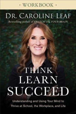 Think, Learn, Succeed Workbook - Leaf, Dr. Caroline