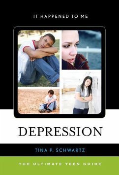 Depression: The Ultimate Teen Guide Volume 42 - Schwartz, Tina P.