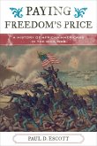 Paying Freedom's Price: A History of African Americans in the Civil War