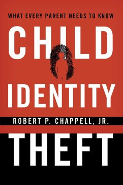 Child Identity Theft - Chappell, Robert P