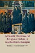 Monastic Women and Religious Orders in... - Bild 1