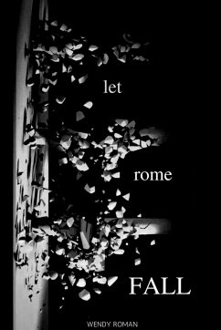 Let Rome Fall - Roman, Wendy