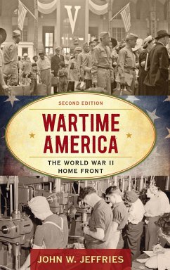 Wartime America - Jeffries, John W.