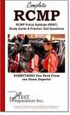 Complete RCMP! RCMP Police Aptitude (RPAT) Study Guide & Practice Test Questions (eBook, ePUB)