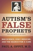 Autism's False Prophets (eBook, ePUB)