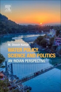 Water Policy Science and Politics - Kumar, M. Dinesh