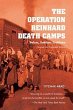 The Operation Reinhard Death Camps - Bild 1