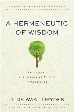 A Hermeneutic of Wisdom - De Waal Dryden, J.