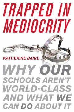 Trapped in Mediocrity - Baird, Katherine