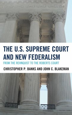 The U.S. Supreme Court and New Federalism - Banks, Christopher P; Blakeman, John C
