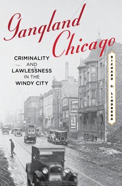 Gangland Chicago - Lindberg, Richard C.