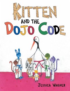 Kitten and the Dojo Code - Wagner, Jessica