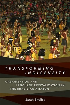 Transforming Indigeneity - Shulist, Sarah