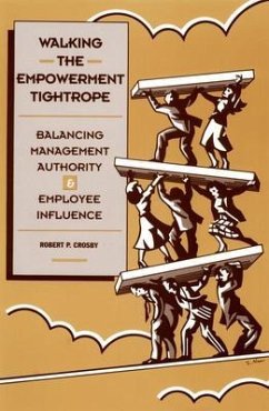 Walking The Empowerment Tightrope (eBook, ePUB) - Crosby, Robert P