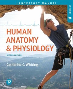 Human Anatomy & Physiology Laboratory Manual - Whiting, Catharine