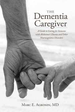 The Dementia Caregiver - Agronin, Marc E