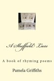 A Sheffield Lass: A book of rhyming poems