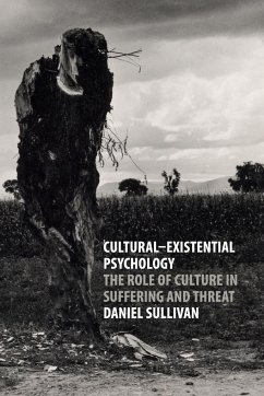 Cultural-Existential Psychology - Sullivan, Daniel