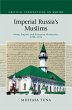 Imperial Russia's Muslims - Bild 1