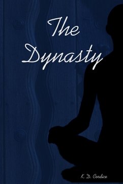 The Dynasty - Cordice, K. D.