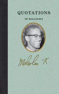 Quotations of Malcolm X - X, Malcolm