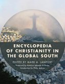 Encyclopedia of Christianity in the Global South: 2 Volumes
