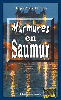 Murmures en Saumur (eBook, ePUB) - Dillies, Philippe-Michel