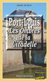 Port-Louis, les ombres de la citadelle (eBook, ePUB)
