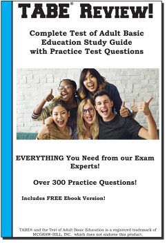 TABE Review! Complete Test of Adult Basic Education Study Guide with Practice Test Questions (eBook, ePUB) - Complete Test Preparation Inc.