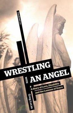 Wrestling with an Angel (eBook, ePUB)