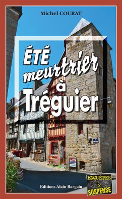 Été meurtrier à Tréguier (eBook, ePUB) - Courat, Michel