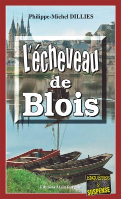 L'écheveau de Blois (eBook, ePUB) - Dillies, Philippe-Michel